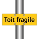 Toit fragile