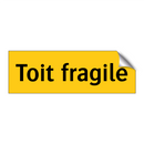 Toit fragile