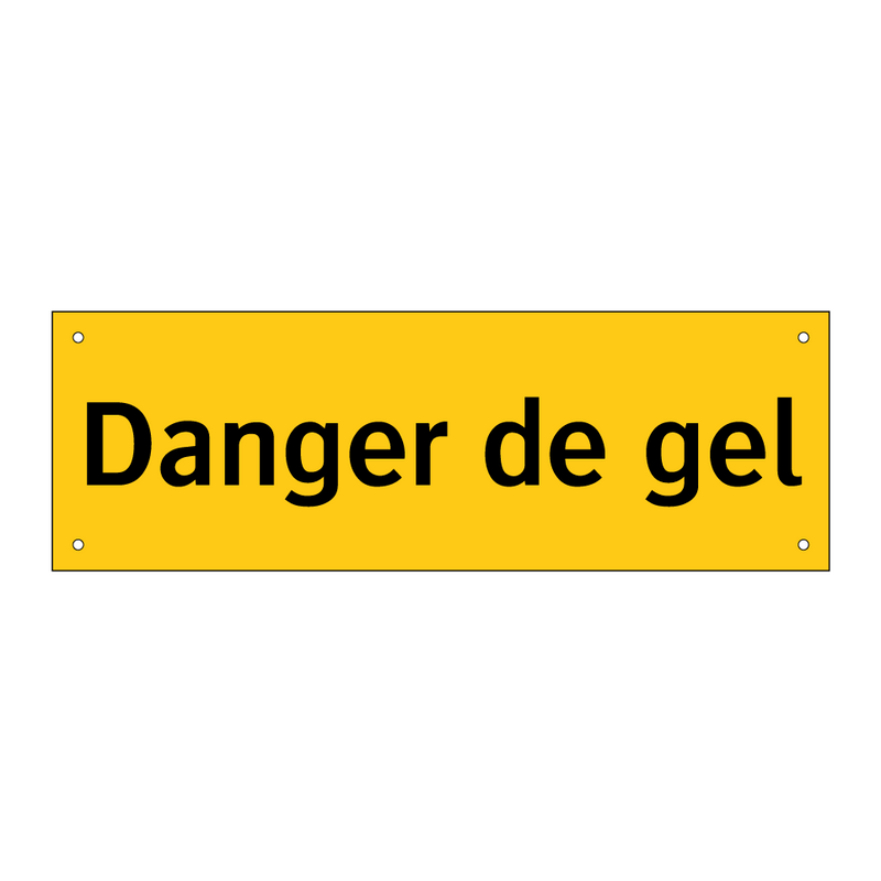 Danger de gel