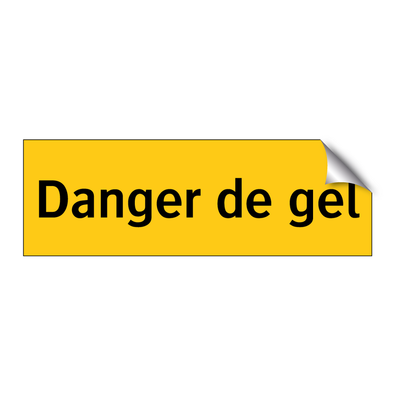 Danger de gel