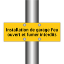 Installation de garage Feu ouvert et fumer interdits