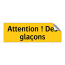 Attention ! Des glaçons