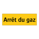 Arrêt du gaz