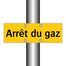 Arrêt du gaz