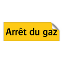 Arrêt du gaz