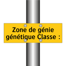 Zone de génie génétique Classe :