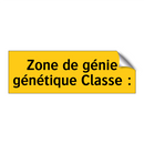 Zone de génie génétique Classe :