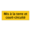 Mis à la terre et court-circuité