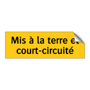 Mis à la terre et court-circuité