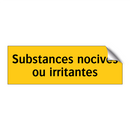 Substances nocives ou irritantes