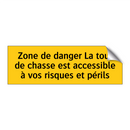 Zone de danger La tour de chasse est accessible à vos risques et périls