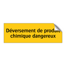 Déversement de produit chimique dangereux