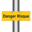 Danger Risque