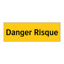 Danger Risque