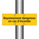Rayonnement dangereux en cas d'incendie