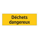 Déchets dangereux