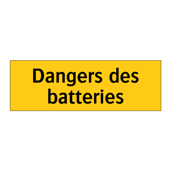 Dangers des batteries
