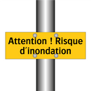 Attention ! Risque d'inondation