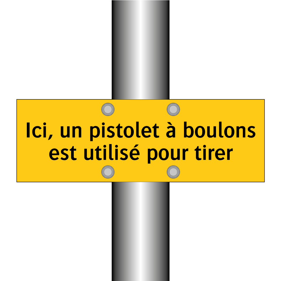 Ici, un pistolet à boulons est utilisé pour tirer