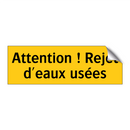 Attention ! Rejet d'eaux usées
