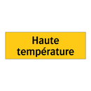 Haute température