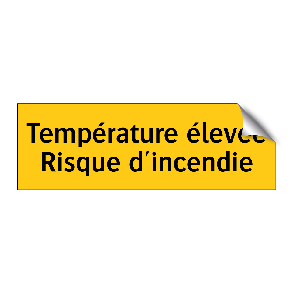 Température élevée Risque d'incendie