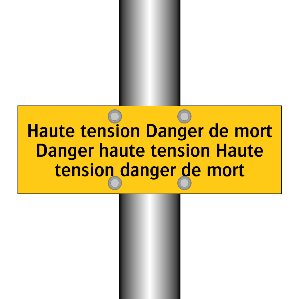 Haute tension Danger de mort Danger haute tension Haute tension danger de mort