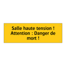 Salle haute tension ! Attention : Danger de mort !