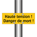 Haute tension ! Danger de mort !