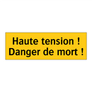 Haute tension ! Danger de mort !