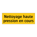 Nettoyage haute pression en cours