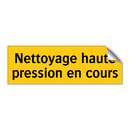 Nettoyage haute pression en cours