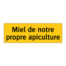 Miel de notre propre apiculture