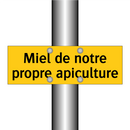 Miel de notre propre apiculture