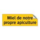 Miel de notre propre apiculture