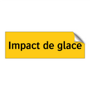 Impact de glace