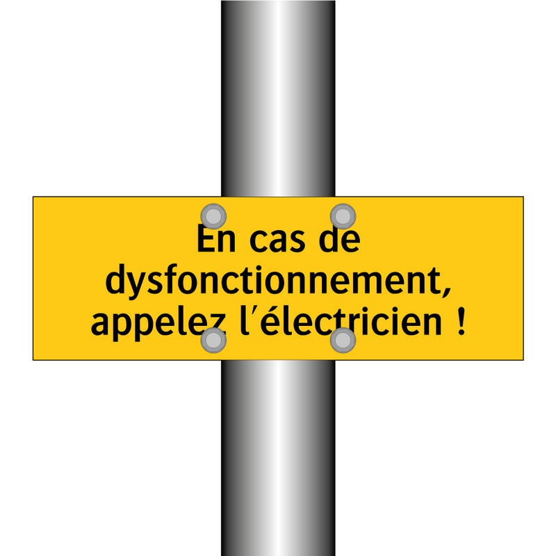 En cas de dysfonctionnement, appelez l'électricien !