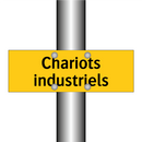 Chariots industriels