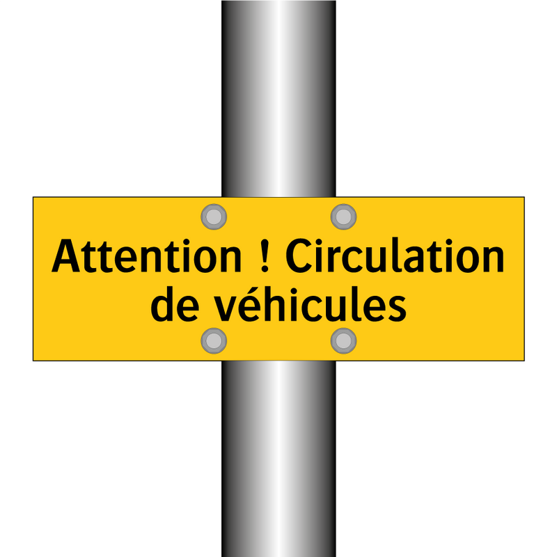 Attention ! Circulation de véhicules