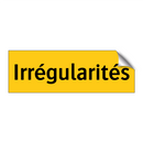 Irrégularités