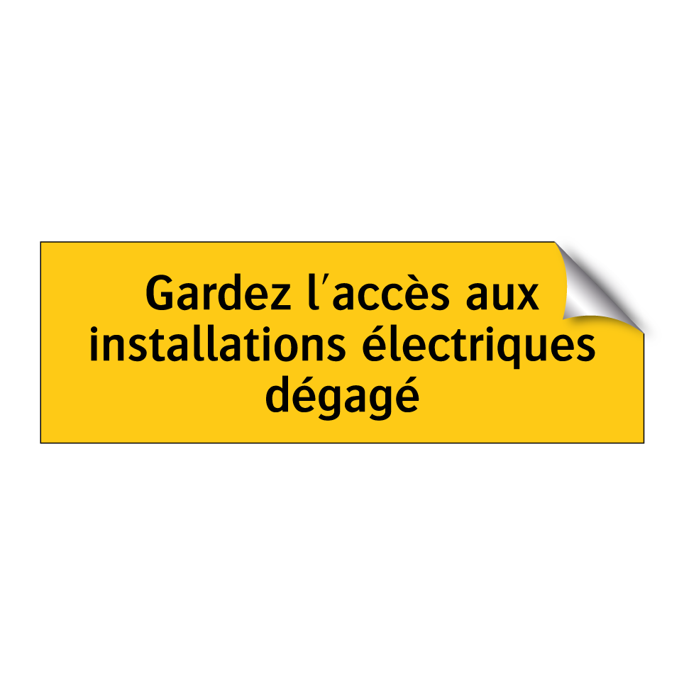 Gardez l'accès aux installations électriques dégagé