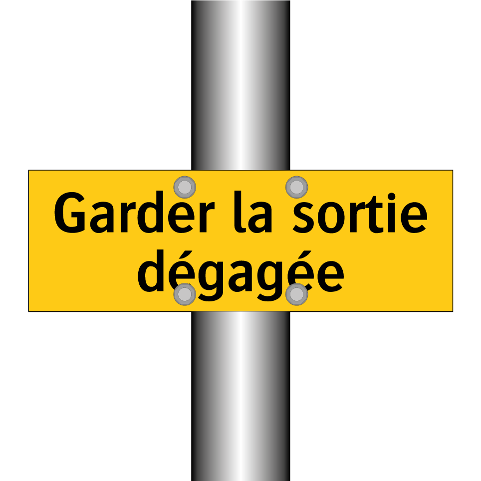 Garder la sortie dégagée