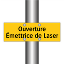 Ouverture Émettrice de Laser