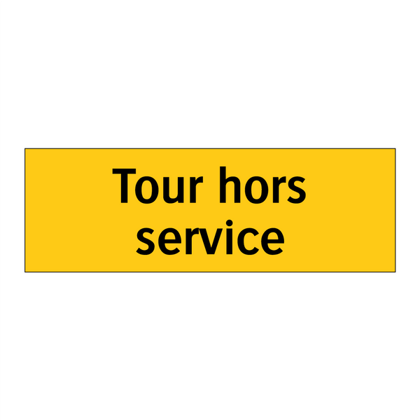 Tour hors service