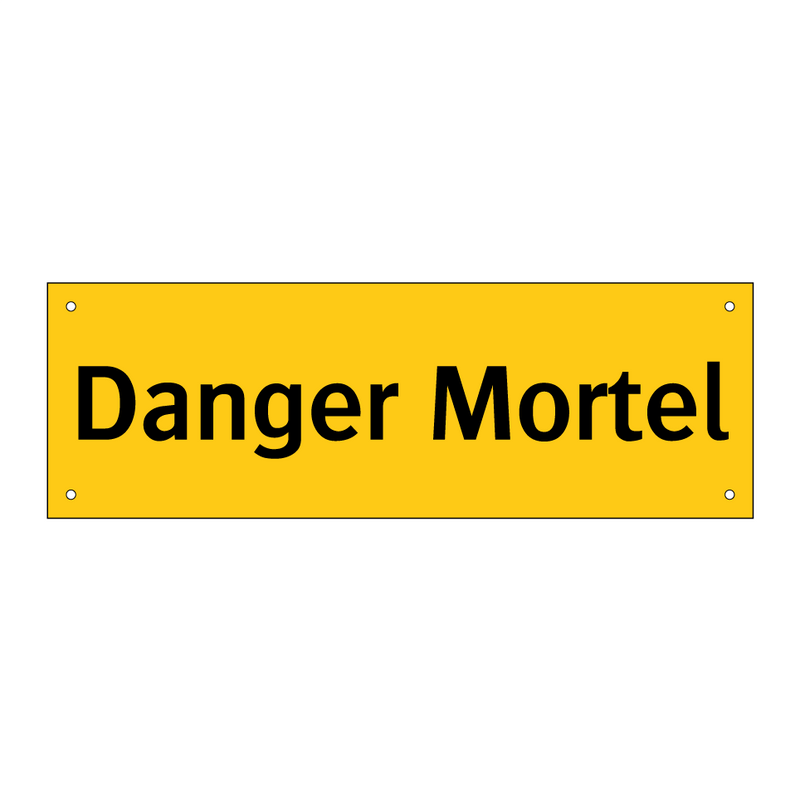 Danger Mortel