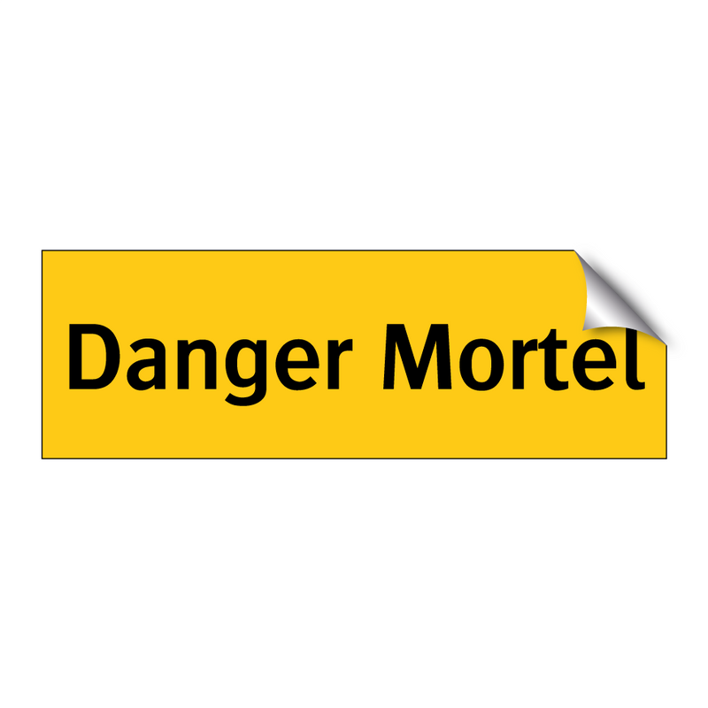 Danger Mortel