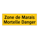 Zone de Marais Mortelle Danger