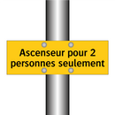 Ascenseur pour 2 personnes seulement