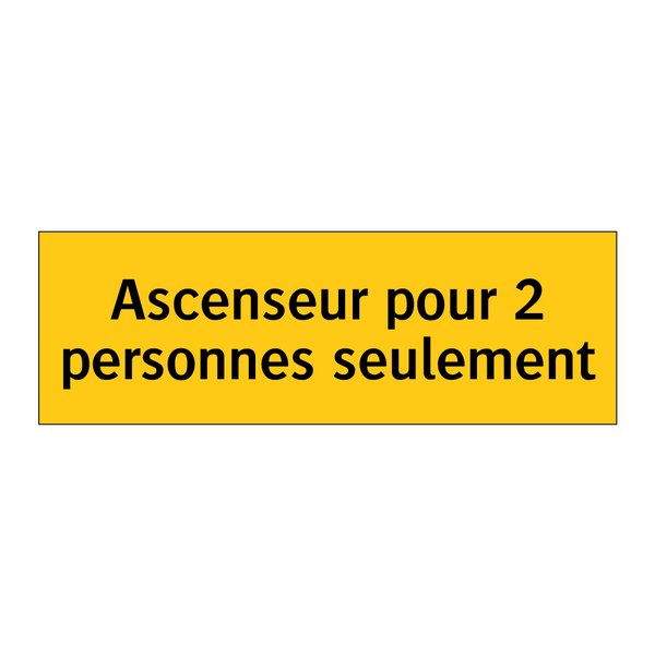 Ascenseur pour 2 personnes seulement