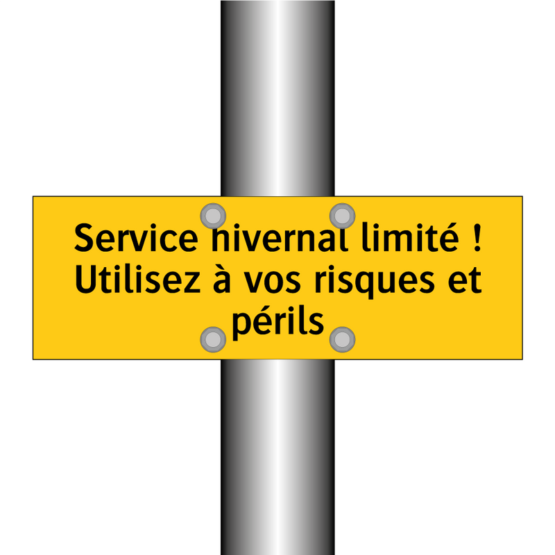 Service hivernal limité ! Utilisez à vos risques et périls